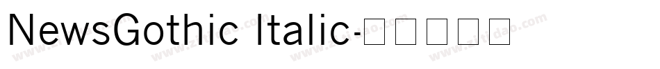 NewsGothic Italic字体转换